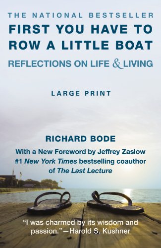 Beispielbild fr First You Have to Row a Little Boat: Reflections on Life & Living zum Verkauf von Books From California
