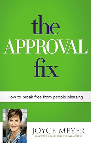 Stock image for The Approval Fix: How to Break Free from People Pleasing for sale by Gulf Coast Books