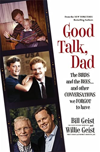 Beispielbild fr Good Talk, Dad: The Birds and the Bees.and Other Conversations We Forgot to Have zum Verkauf von Wonder Book