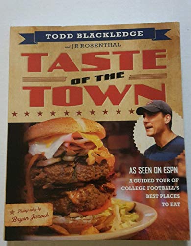 Imagen de archivo de Taste of the Town : A Guided Tour of College Football's Best Places to Eat a la venta por Better World Books