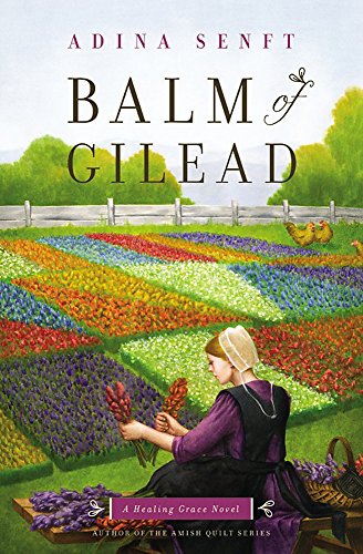 Beispielbild fr Balm of Gilead : A Healing Grace Novel zum Verkauf von Better World Books