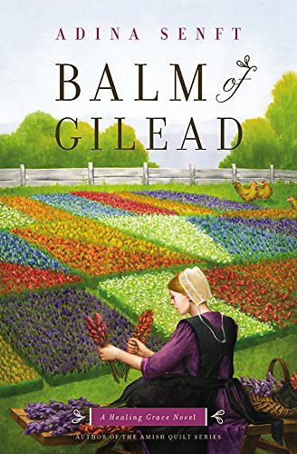 Healing Grace #3: Balm of Gilead: A Healing Grace Novel