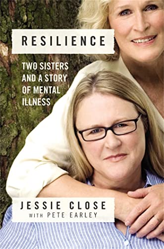 9781455548828: Resilience: Two Sisters and a Story of Mental Illness