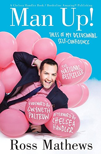 Stock image for Man Up! : Tales of My Delusional Self-Confidence for sale by Better World Books