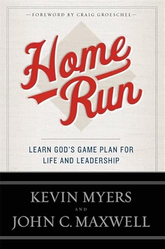9781455549511: Home Run: Learn God's Game Plan for Life and Leadership