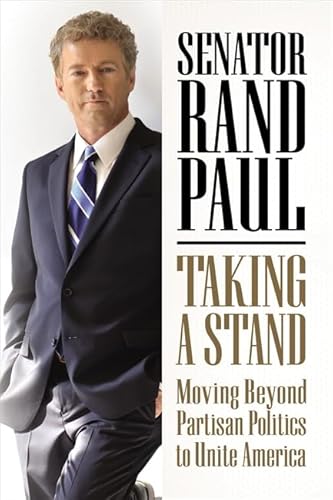 Beispielbild fr Taking a Stand: Moving Beyond Partisan Politics to Unite America zum Verkauf von SecondSale