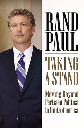 Beispielbild fr Taking a Stand: Moving Beyond Partisan Politics to Unite America zum Verkauf von Your Online Bookstore