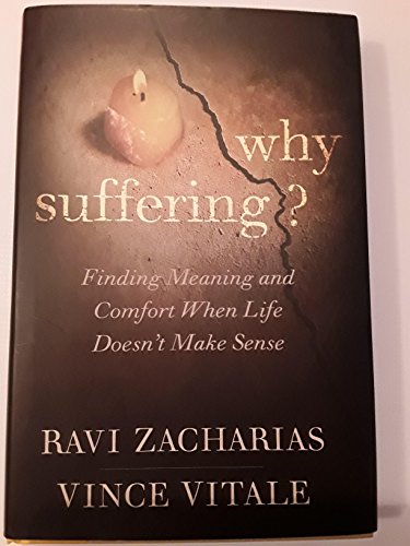 Imagen de archivo de Why Suffering? : Finding Meaning and Comfort When Life Doesn't Make Sense a la venta por Better World Books: West