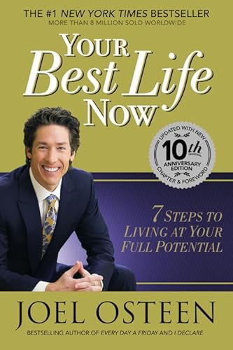 Imagen de archivo de Your Best Life Now: 7 Steps to Living at Your Full Potential a la venta por SecondSale