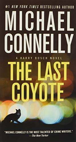 Stock image for The Last Coyote (A Harry Bosch Novel, 4) for sale by Red's Corner LLC