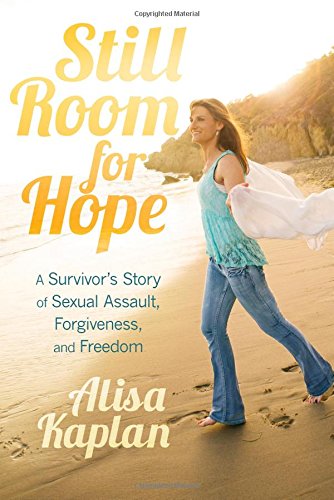 Beispielbild fr Still Room for Hope : A Survivor's Story of Sexual Assault, Forgiveness, and Freedom zum Verkauf von Better World Books