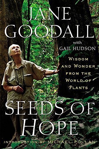 9781455554492: Seeds of Hope: Wisdom and Wonder from the World of Plants