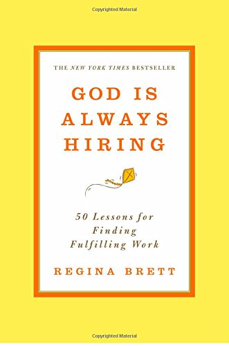 Stock image for God Is Always Hiring: 50 Lessons for Finding Fulfilling Work for sale by Your Online Bookstore