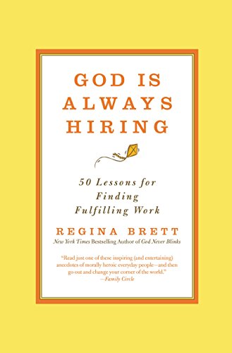 Stock image for God Is Always Hiring: 50 Lessons for Finding Fulfilling Work for sale by SecondSale