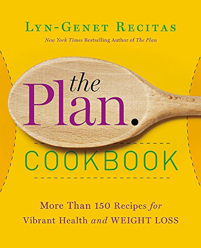 Stock image for The Plan Cookbook: More Than 150 Recipes for Vibrant Health and Weight Loss for sale by SecondSale