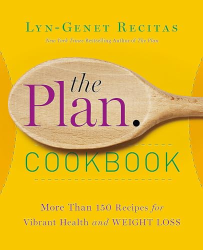 Stock image for The Plan Cookbook: More Than 150 Recipes for Vibrant Health and Weight Loss for sale by ThriftBooks-Dallas