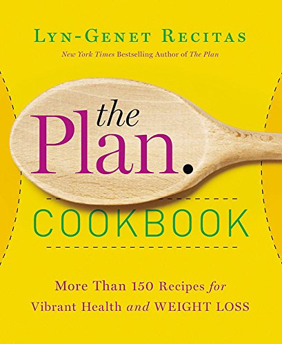 Beispielbild fr The Plan Cookbook: More Than 150 Recipes for Vibrant Health and Weight Loss zum Verkauf von SecondSale