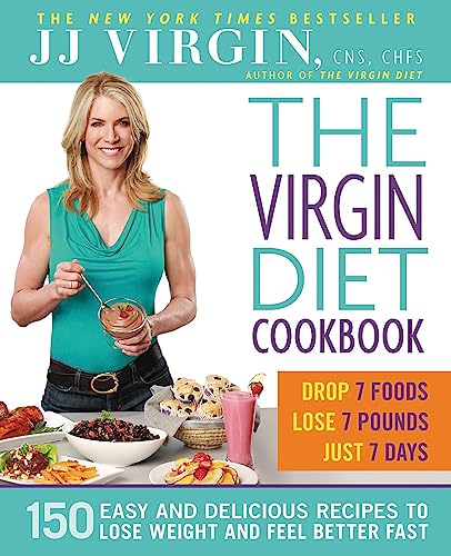 9781455557035: The Virgin Diet Cookbook: 150 Easy and Delicious Recipes to Lose Weight and Feel Better Fast