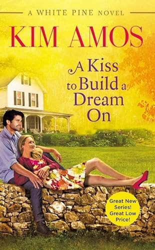 9781455557448: A Kiss To Build A Dream On