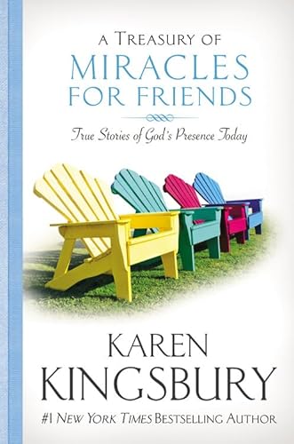 9781455558858: A Treasury of Miracles for Friends: True Stories of God's Presence Today