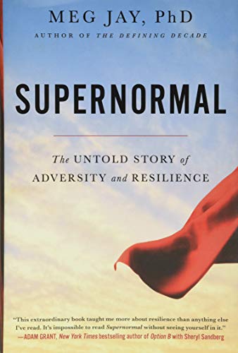 9781455559152: Supernormal: The Untold Story of Adversity and Resilience