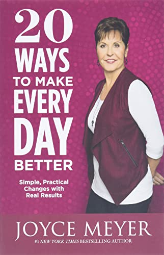 Stock image for 20 Ways to Make Every Day Better: Simple, Practical Changes with Real Results for sale by SecondSale