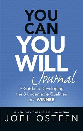 9781455560523: You Can, You Will Journal: A Guide to Developing the 8 Undeniable Qualities of a Winner