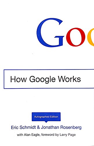 Stock image for How Google Works - Autographed Edition for sale by ThriftBooks-Phoenix