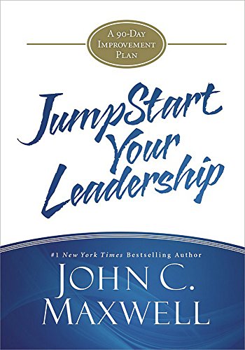 Beispielbild fr JumpStart Your Leadership: A 90-Day Improvement Plan zum Verkauf von Wonder Book