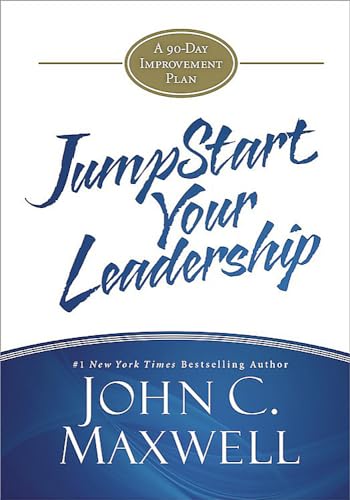 Stock image for JumpStart Your Leadership: A 90-Day Improvement Plan for sale by SecondSale