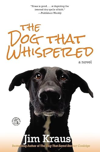 Stock image for The Dog That Whispered: A Novel for sale by ZBK Books