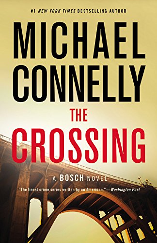 Stock image for The Crossing (A Harry Bosch Novel, Band 18) for sale by JR Books