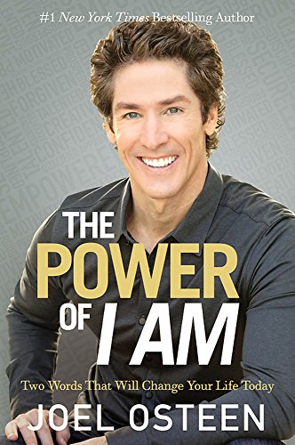 9781455563876: The Power of I am: Two Words That Will Change Your Life Today