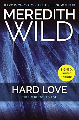 9781455566419: Hard Love: The Hacker Series #5