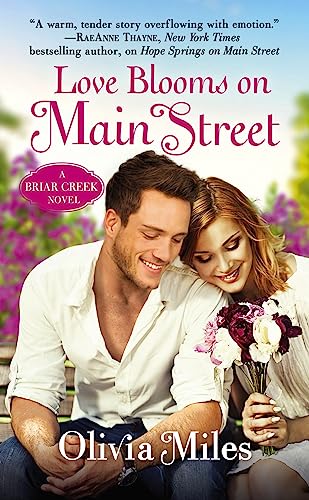 Stock image for Love Blooms on Main Street : The Briar Creek Series for sale by Better World Books