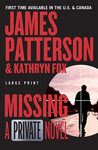 Stock image for Missing : A Private Novel for sale by Better World Books