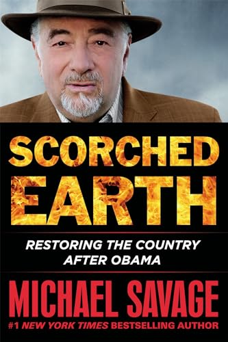 Stock image for Scorched Earth: Restoring the Country after Obama for sale by SecondSale