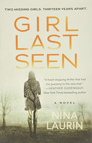 Stock image for Girl Last Seen: A gripping psychological thriller with a shocking twist for sale by Your Online Bookstore