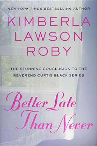 Imagen de archivo de Better Late Than Never a la venta por Better World Books: West