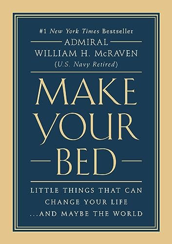 9781455570249: Make Your Bed: Little Things That Can Change Your Life...And Maybe the World