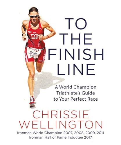 Beispielbild fr To the Finish Line: A World Champion Triathlete's Guide to Your Perfect Race zum Verkauf von WorldofBooks