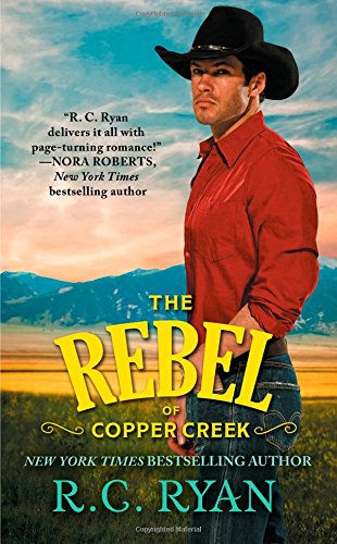 Beispielbild fr The Rebel of Copper Creek (Copper Creek Cowboys (2)) zum Verkauf von SecondSale