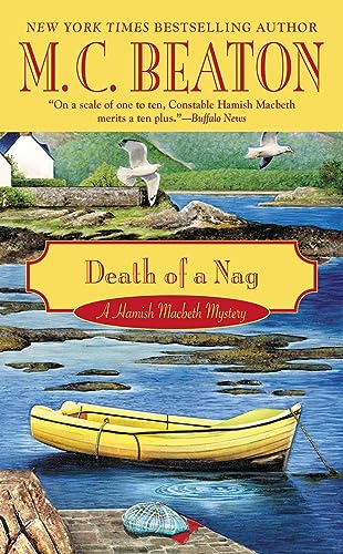 Imagen de archivo de Death of a Nag (A Hamish Macbeth Mystery, 11) a la venta por -OnTimeBooks-