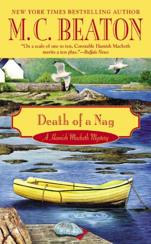 Stock image for Death of a Nag (A Hamish Macbeth Mystery) for sale by HPB-Diamond