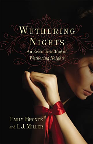 Imagen de archivo de Wuthering Nights: An Erotic Retelling of Wuthering Heights a la venta por ThriftBooks-Reno