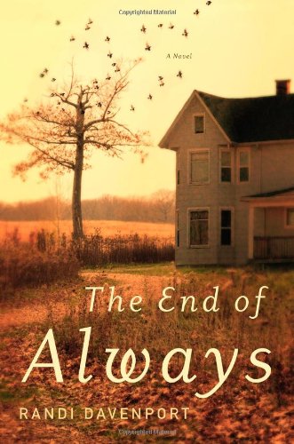 Beispielbild fr The End of Always : A Novel zum Verkauf von Better World Books