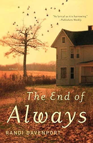 Beispielbild fr The End of Always: A Novel zum Verkauf von Wonder Book
