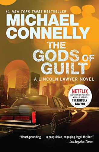 Beispielbild fr The Gods of Guilt (A Lincoln Lawyer Novel, 5) zum Verkauf von Greenway