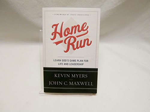 9781455577194: Home Run: Learn God's Game Plan for Life and Leadership
