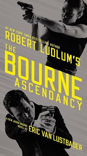 9781455577552: Robert Ludlum's the Bourne Ascendancy: 12 (Jason Bourne)